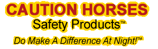CAUTION HORSES Safety Products
