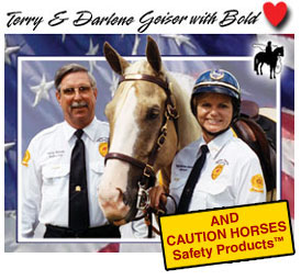 Terry & Darlene Geiser endorse CAUTION HORSES Safety Products